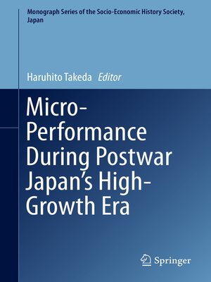 cover image of Micro-Performance During Postwar Japan's High-Growth Era